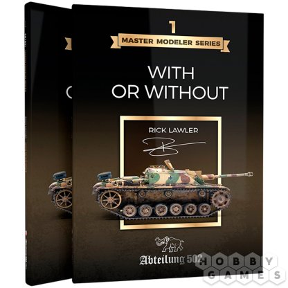 Руководство AK Interactive Master Modeler Series. Vol. 1: With or Without