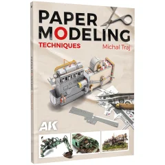 Руководство AK Interactive: Paper Modeling Techniques. Michal Traj
