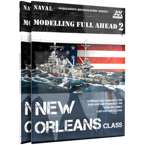 Руководство AK Interactive Modelling Full Ahead 2: New Orleans Class