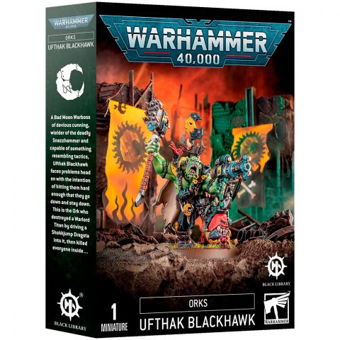 Orks: Ufthak Blackhawk