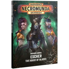 Necromunda Skirmish. Underhive Journal: Escher