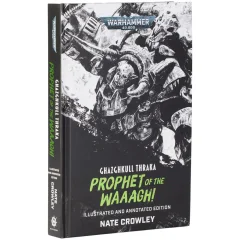 Warhammer 40,000. Ghazghkull Thraka: Prophet of the Waaagh!