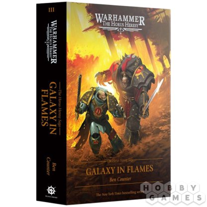 The Horus Heresy Saga: Galaxy In Flames