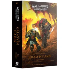 The Horus Heresy Saga: Galaxy In Flames