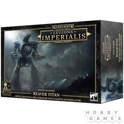 Legions Imperialis: Reaver Titan (with Graviton Obliterator and Volkite Annihilator)