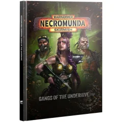 Necromunda: Skirmish. Gangs Of The Underhive