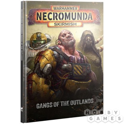 Necromunda: Gangs Of The Outlands