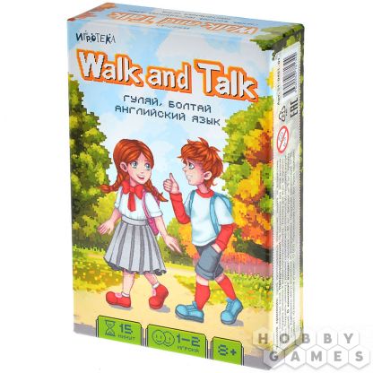 Walk and Talk: Гуляй, болтай. Английский язык