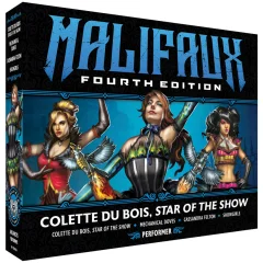 Malifaux 4E: Colette Du Bois, Star of the Show