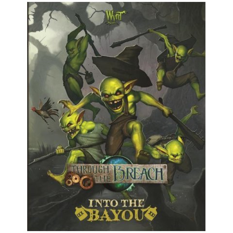 Through the Breach: Into the Bayou
