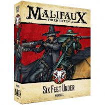 Malifaux 3E: Six Feet Under