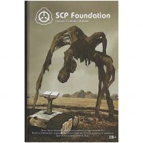 SCP Foundation: Secure. Contain. Protect. Книга 1