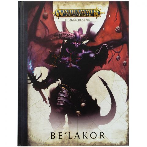 Broken Realms: Be'lakor (Hardback)