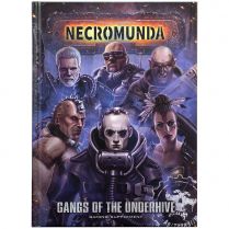 Necromunda: Gangs of the Underhive (Hardback)
