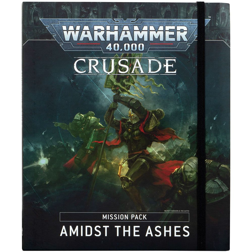 Книга Games Workshop Crusade Mission Pack: Amidst the Ashes 40-21