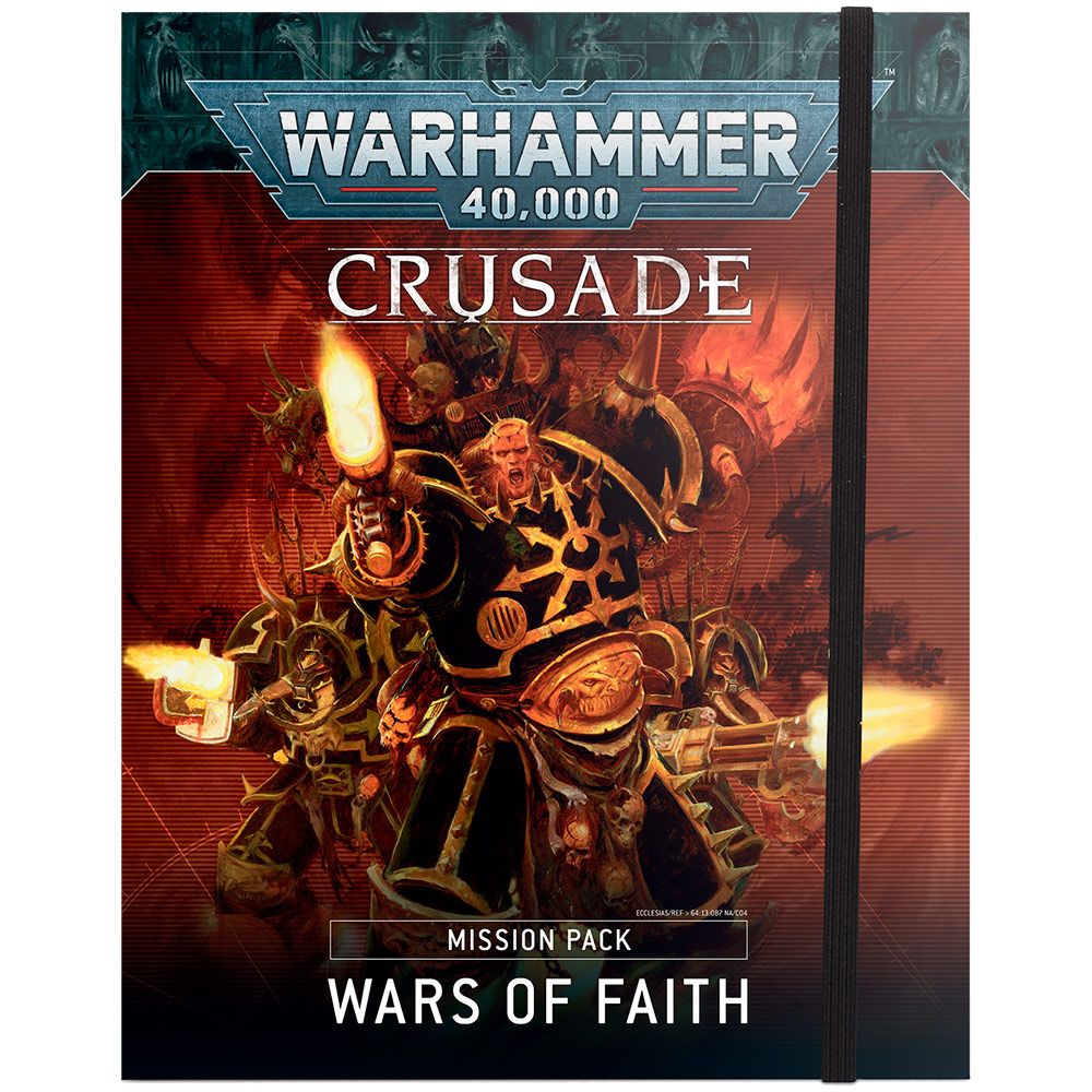 Книга Games Workshop Crusade Mission Pack: Wars of Faith 40-56