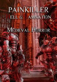 Painkiller Hell & Damnation: Medieval Horror (для PC, MacOS, Windows, Linux/Steam)