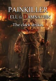 Painkiller Hell & Damnation: The Clock Strikes Meat Night (для PC/Steam)