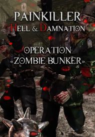 Painkiller Hell & Damnation: Operation 