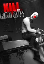 Kill The Bad Guy (для PC, Mac/Steam)