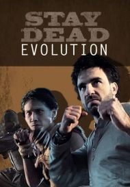Stay Dead Evolution (для PC, Mac/Steam)