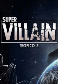Tropico 5 - Supervillain (для PC/Steam)