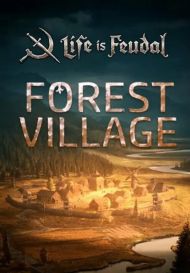 Life is Feudal: Forest Village (для PC/Steam)