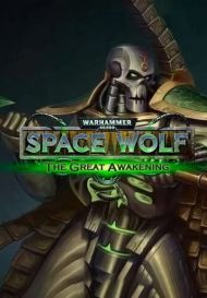 Warhammer 40,000: Space Wolf - Saga of the Great Awakening (для PC, Windows/Steam)