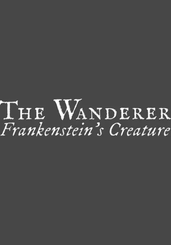 The Wanderer: Frankenstein's Creature (для PC/Steam)