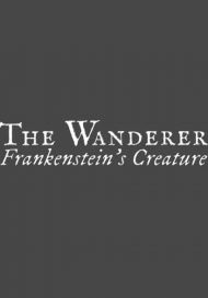 The Wanderer: Frankenstein's Creature (для PC/Steam)