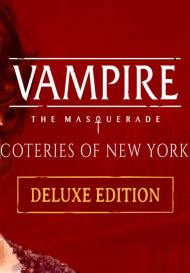 Vampire: The Masquerade - Coteries of New York Deluxe Edition (для PC/Steam)