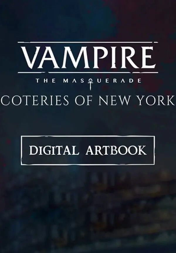 

Vampire: The Masquerade - Coteries of New York Artbook (для PC/Steam)