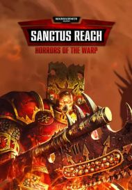 Warhammer 40,000: Sanctus Reach - Horrors of the Warp (для PC/Steam)