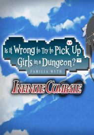 Is It Wrong to Try to Pick Up Girls in a Dungeon? Infinite Combate (для PC/Steam)