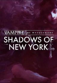 Vampire: The Masquerade - Shadows of New York (для PC/Steam)