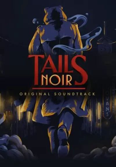 

Tails Noir: Original Soundtrack (для PC/Steam)