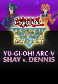 Yu-Gi-Oh! ARC-V: Shay vs Dennis (для PC/Steam)
