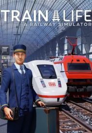 Train Life: A Railway Simulator (для PC/Steam)