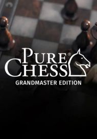 Pure Chess Grandmaster Edition (для PC/Steam)