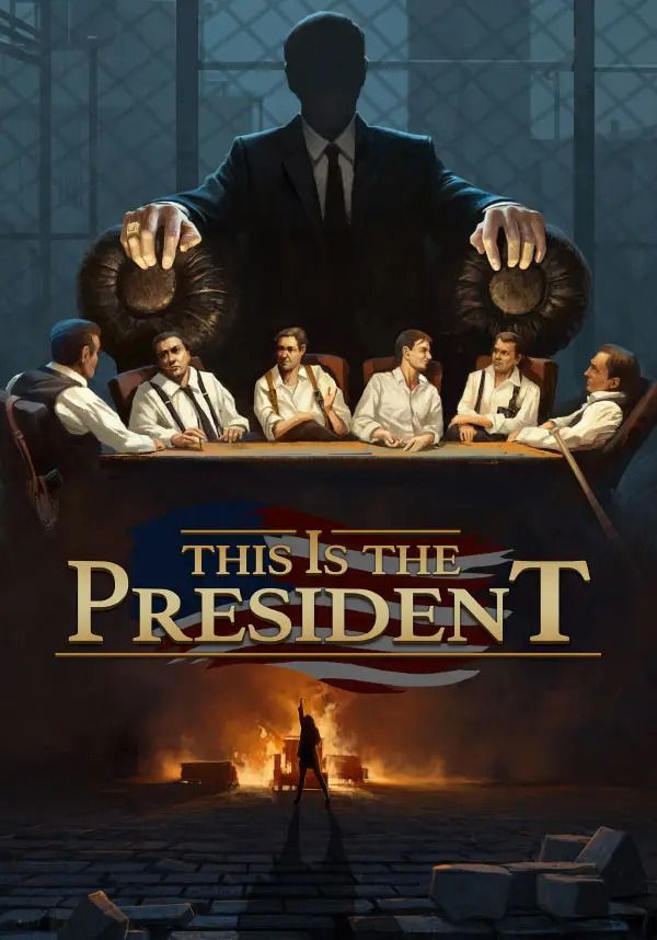 

This Is the President (для PC/Mac/Linux/Steam)