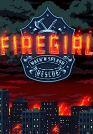 Firegirl: Hack 'n Splash Rescue (для PC/Steam)