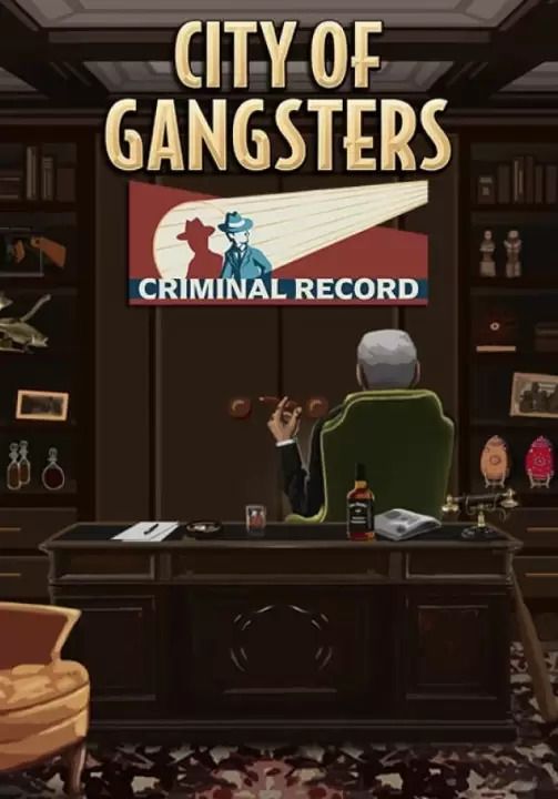 

City of Gangsters: Criminal Record (для PC/Steam)