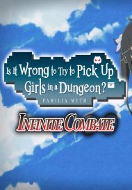 Is It Wrong to Try to Pick Up Girls in a Dungeon? Infinite Combate (для PC/Steam)