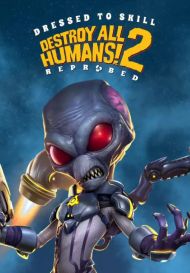 Destroy All Humans! 2 - Reprobed: Dressed to Skill (для PC/Steam)
