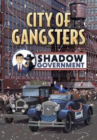 City of Gangsters: Shadow Government (для PC/Steam)