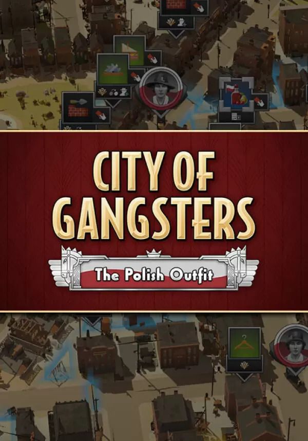 

City of Gangsters: The Polish Outfit (для PC/Steam)