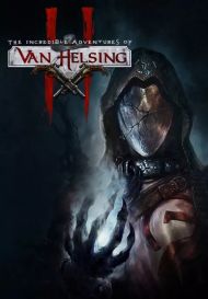 The Incredible Adventures of Van Helsing II - Complete Pack (для PC/Steam)