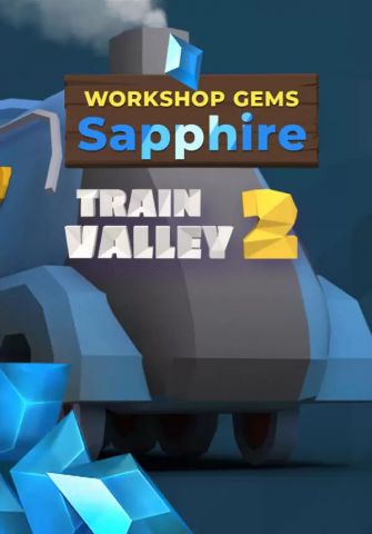Train Valley 2: Workshop Gems – Sapphire (для PC/Steam)