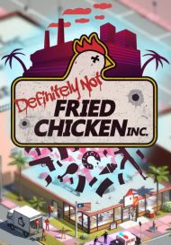 Definitely Not Fried Chicken (для PC/Steam)