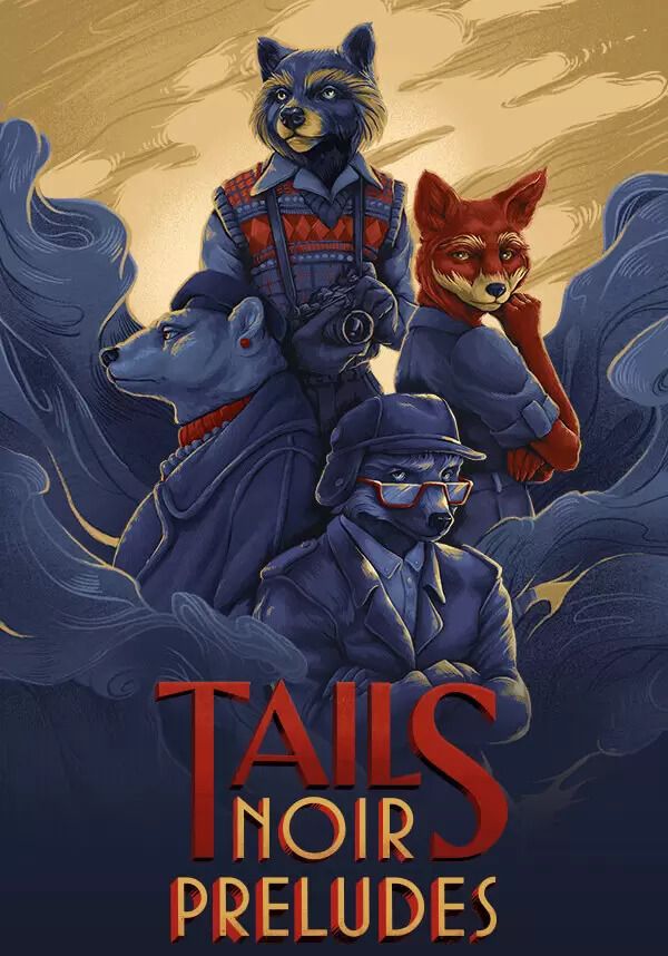 

Tails Noir Preludes (для PC/Steam)